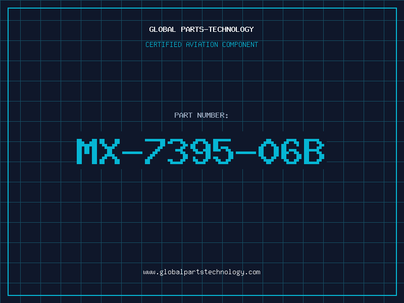 Aviation Part MX-7395-06B