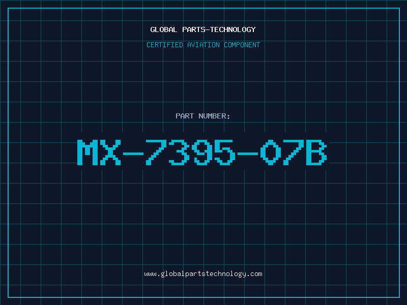 Aviation Part MX-7395-07B