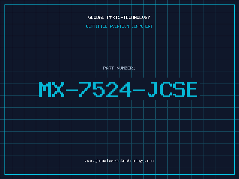 Aviation Part MX-7524-JCSE