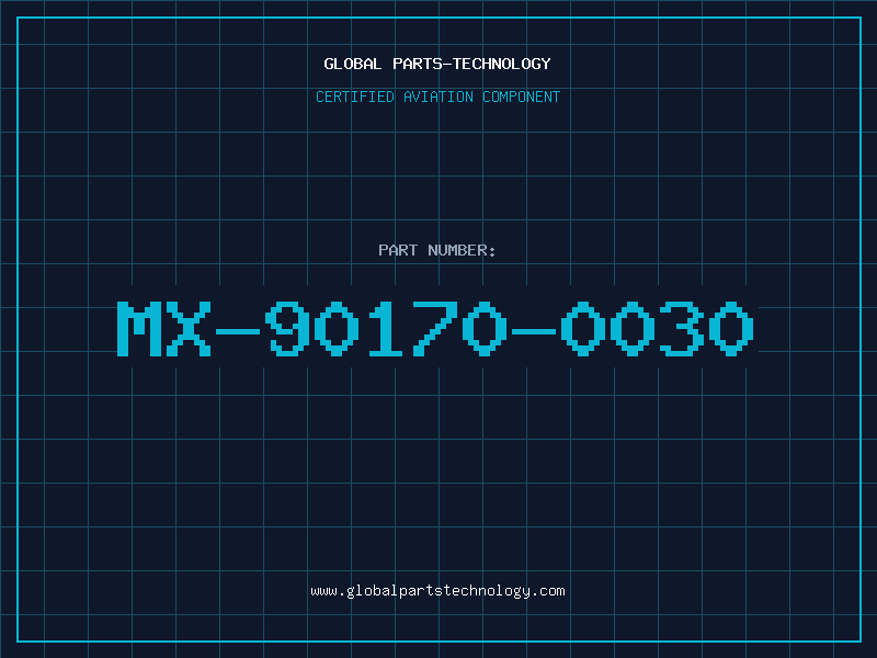 Aviation Part MX-90170-0030