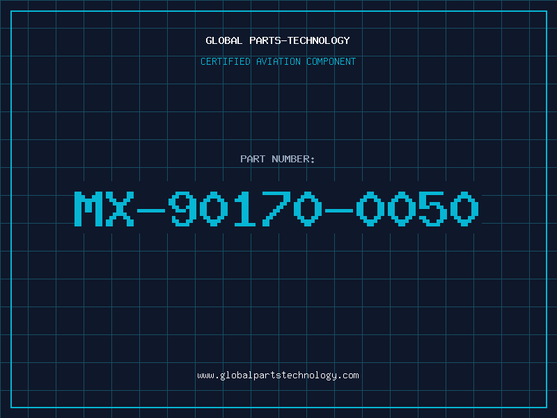 Aviation Part MX-90170-0050