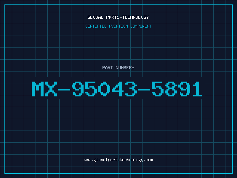 Aviation Part MX-95043-5891