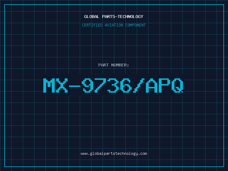 Aviation Part MX-9736/APQ