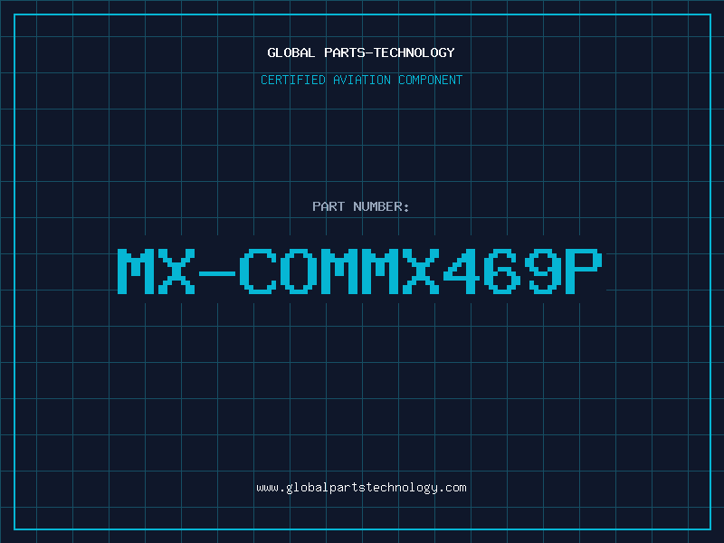 Aviation Part MX-COMMX469P