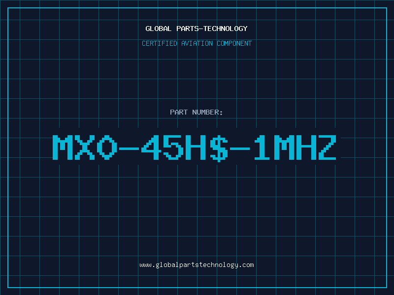Aviation Part MX0-45H$-1MHZ