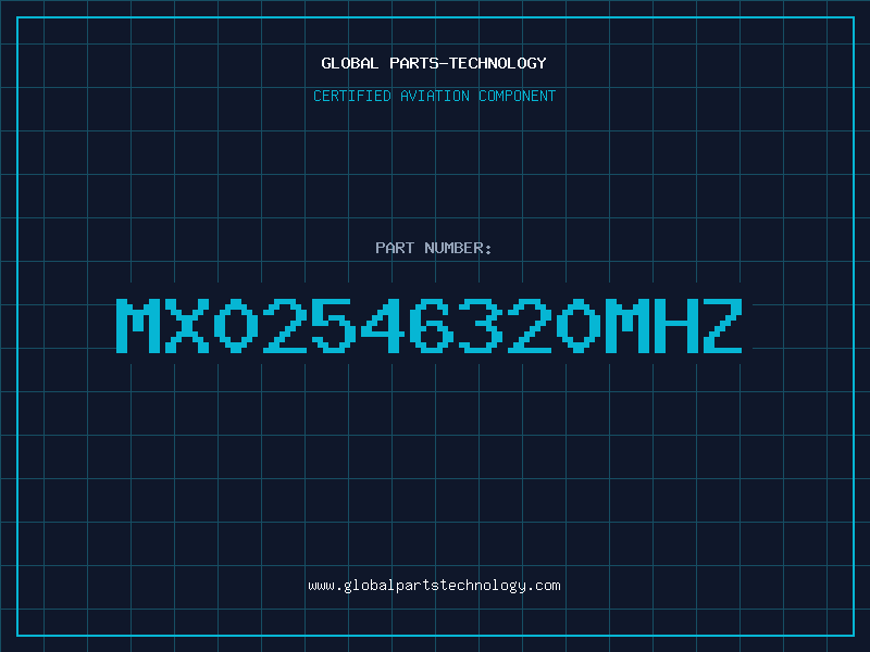 Aviation Part MX02546320MHZ