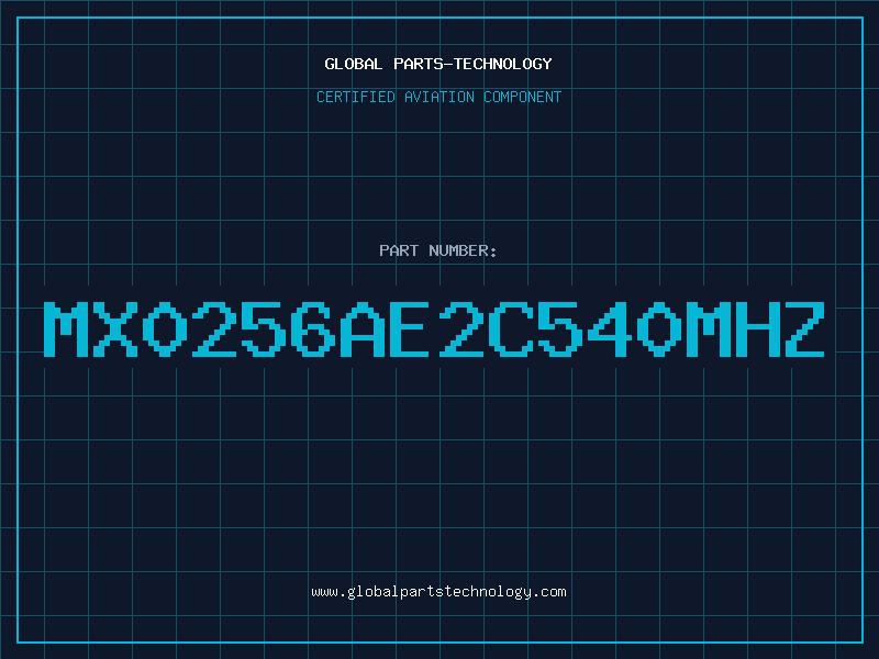 Aviation Part MX0256AE2C540MHZ