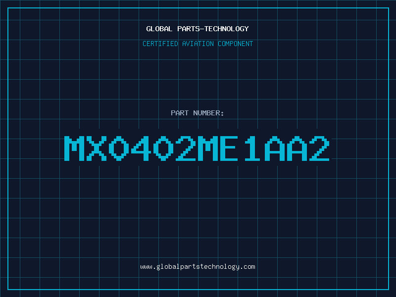 Aviation Part MX0402ME1AA2