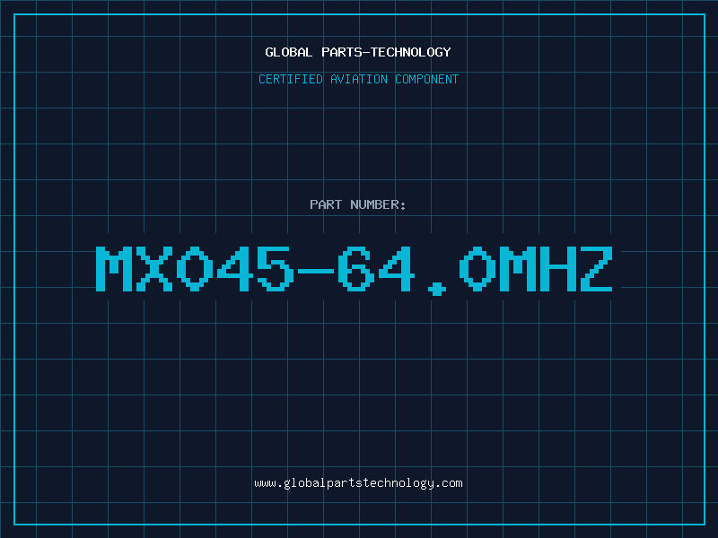 Aviation Part MX045-64.0MHZ