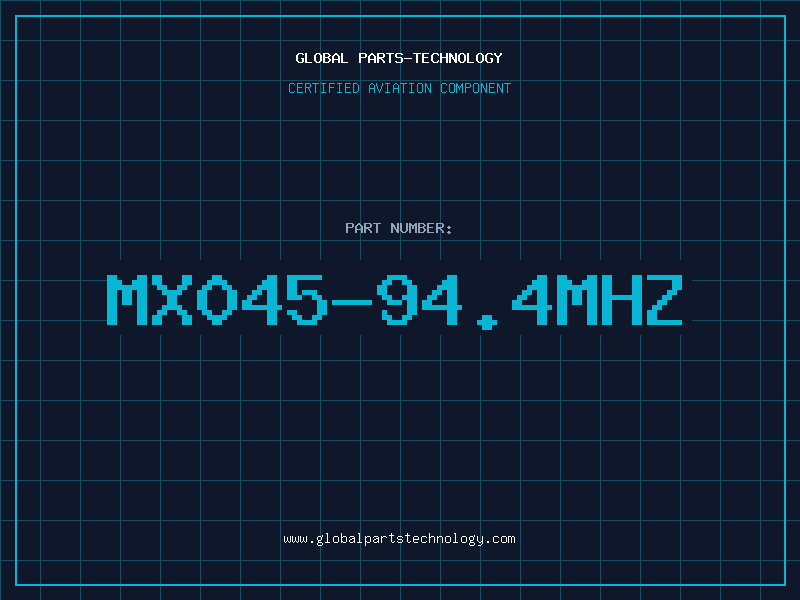 Aviation Part MX045-94.4MHZ