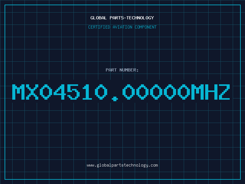 Aviation Part MX04510.00000MHZ