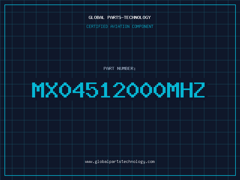 Aviation Part MX04512000MHZ