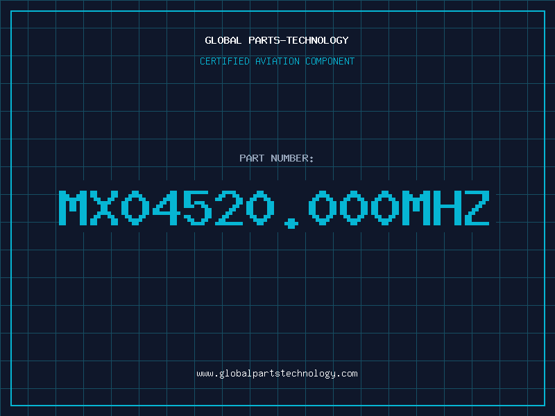 Aviation Part MX04520.000MHZ