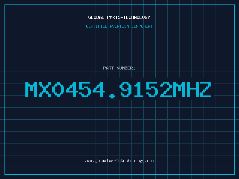 Aviation Part MX0454.9152MHZ