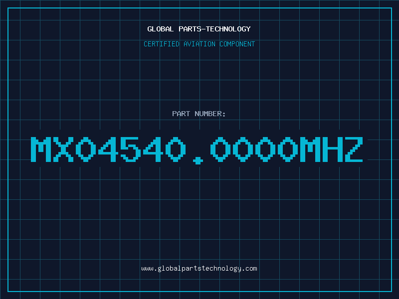 Aviation Part MX04540.0000MHZ