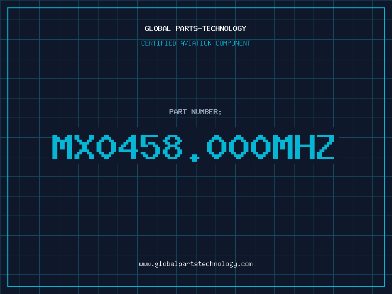 Aviation Part MX0458.000MHZ