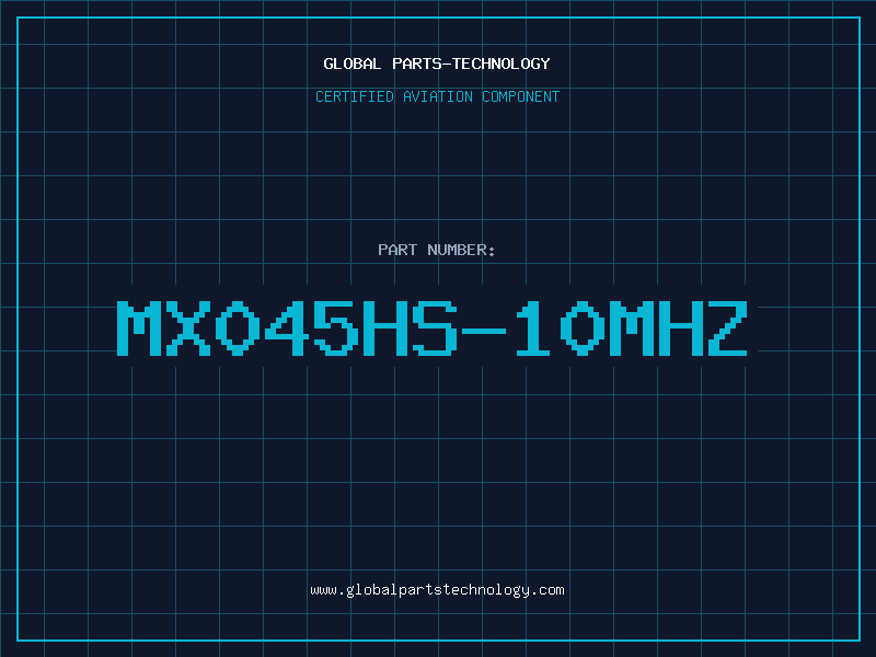 Aviation Part MX045HS-10MHZ