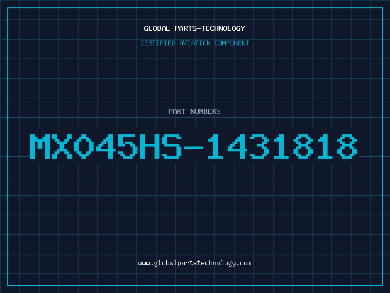 Aviation Part MX045HS-1431818