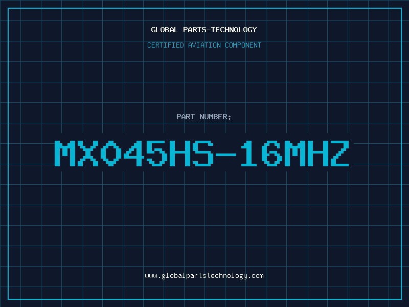 Aviation Part MX045HS-16MHZ