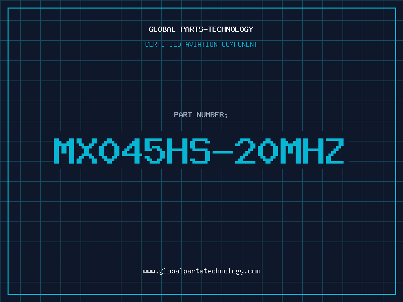 Aviation Part MX045HS-20MHZ