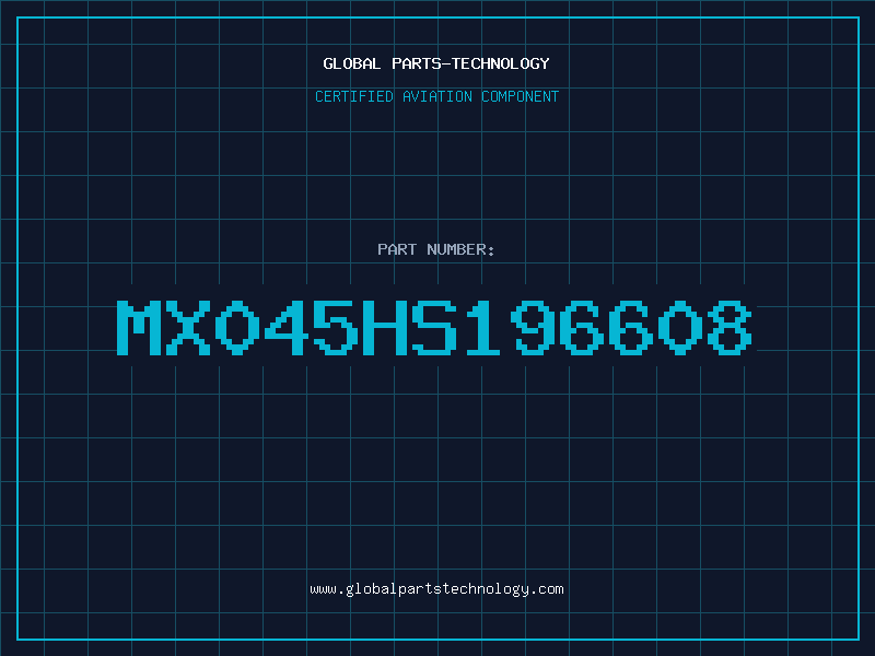 Aviation Part MX045HS196608