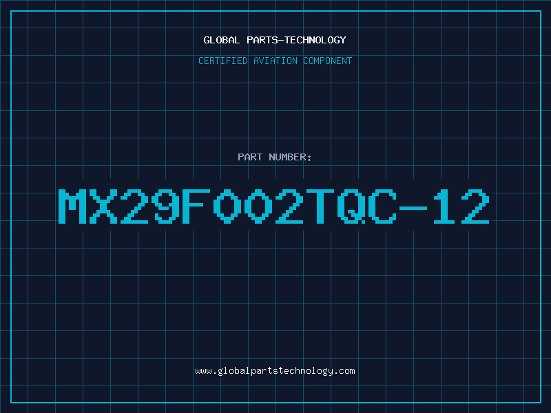 Aviation Part MX29F002TQC-12