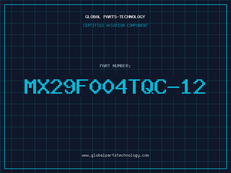 Aviation Part MX29F004TQC-12