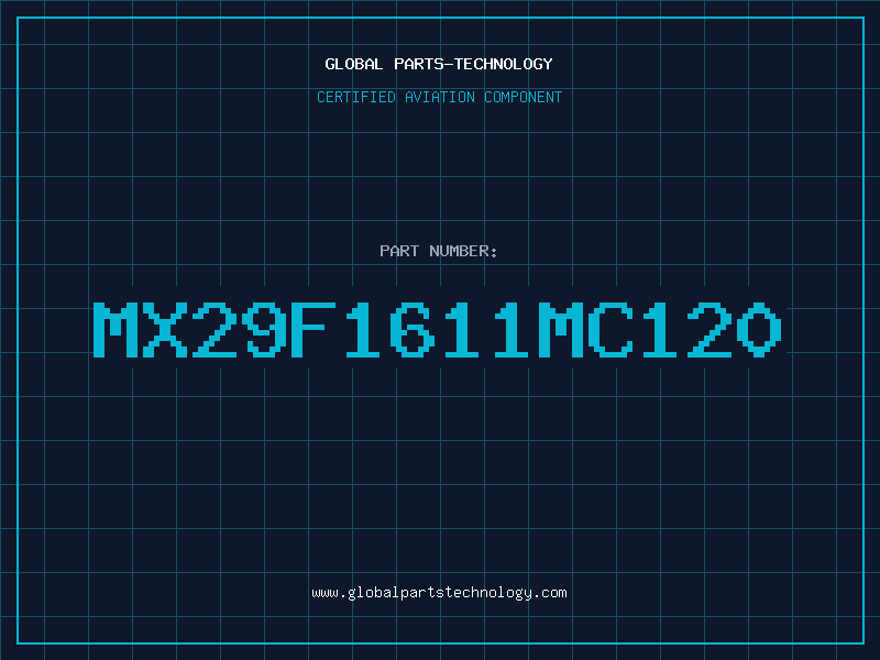 Aviation Part MX29F1611MC120