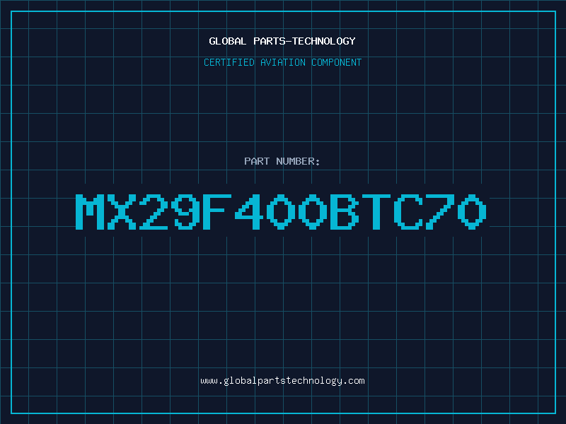 Aviation Part MX29F400BTC70