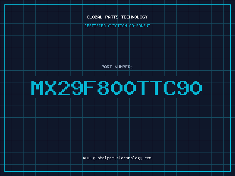 Aviation Part MX29F800TTC90