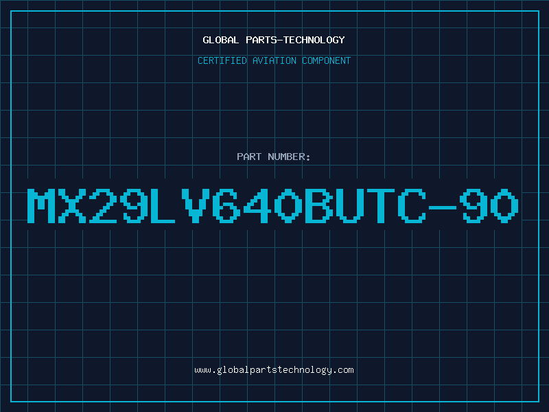 Aviation Part MX29LV640BUTC-90