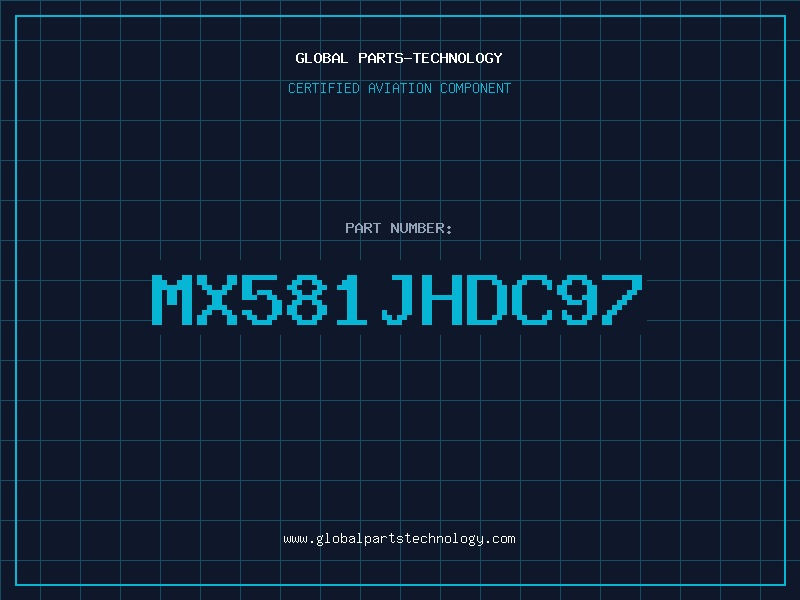 Aviation Part MX581JHDC97