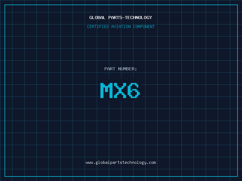 Aviation Part MX6