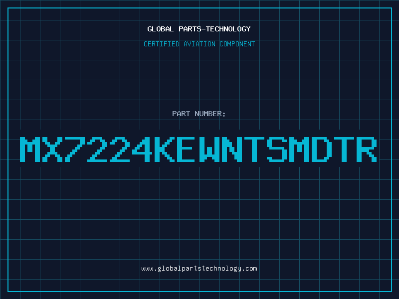 Aviation Part MX7224KEWNTSMDTR