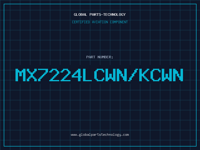 Aviation Part MX7224LCWN/KCWN