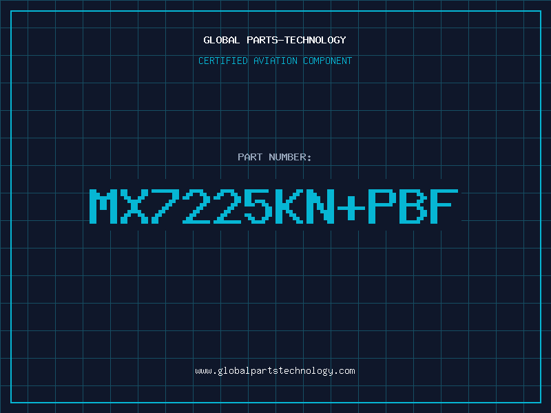 Aviation Part MX7225KNPBF