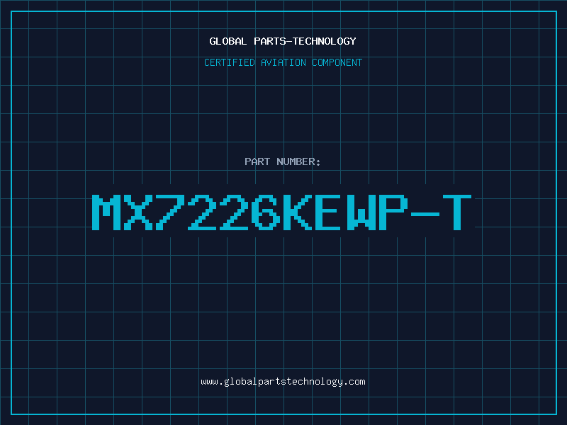 Aviation Part MX7226KEWP-T
