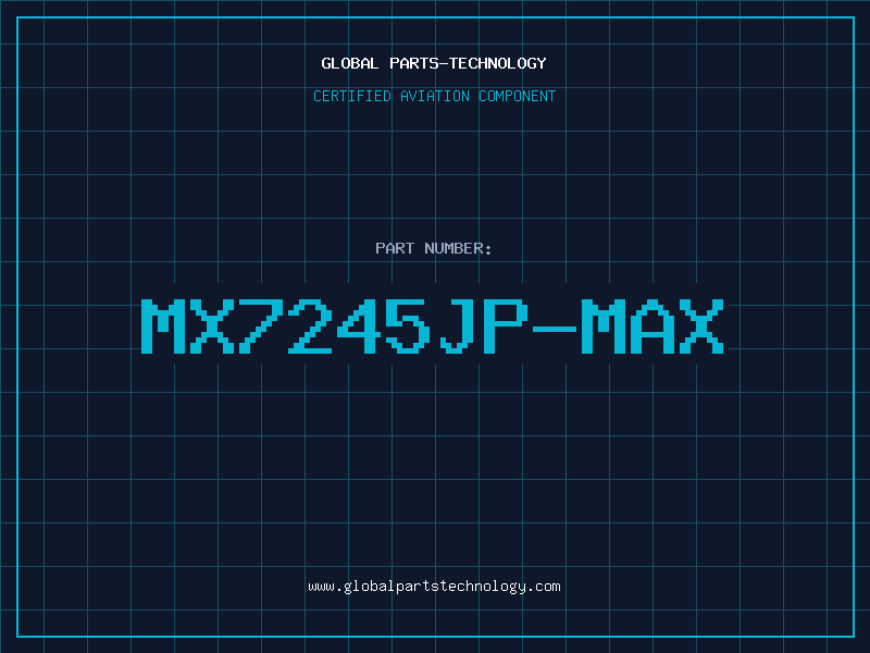 Aviation Part MX7245JP-MAX