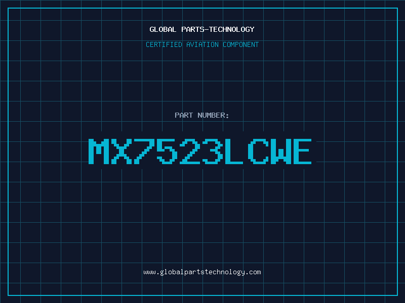 Aviation Part MX7523LCWE