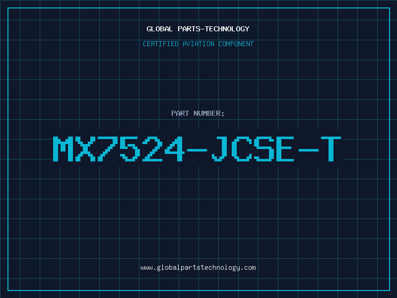 Aviation Part MX7524-JCSE-T