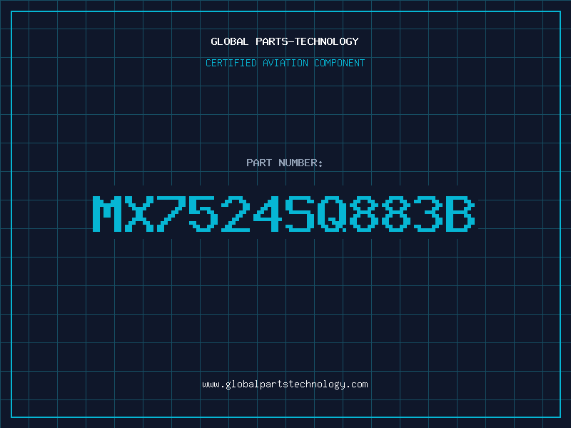 Aviation Part MX7524SQ883B