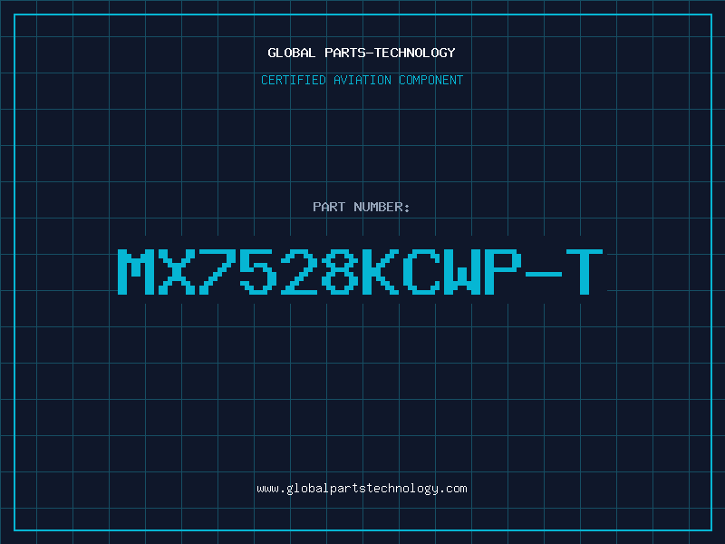 Aviation Part MX7528KCWP-T