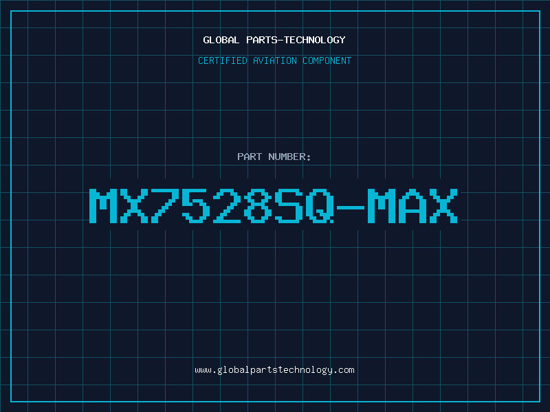 Aviation Part MX7528SQ-MAX