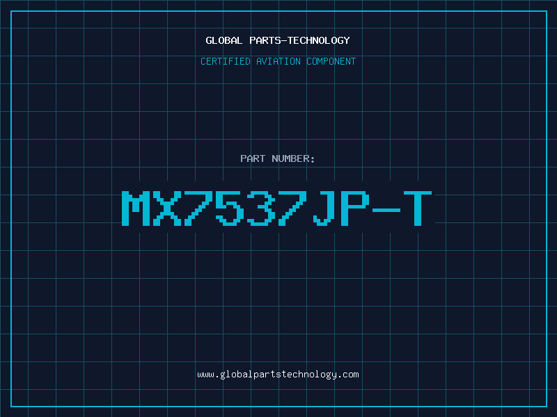 Aviation Part MX7537JP-T