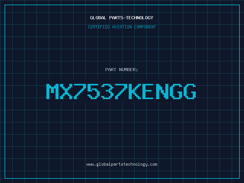 Aviation Part MX7537KENGG