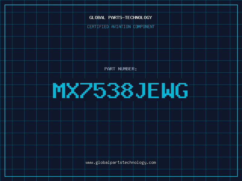 Aviation Part MX7538JEWG