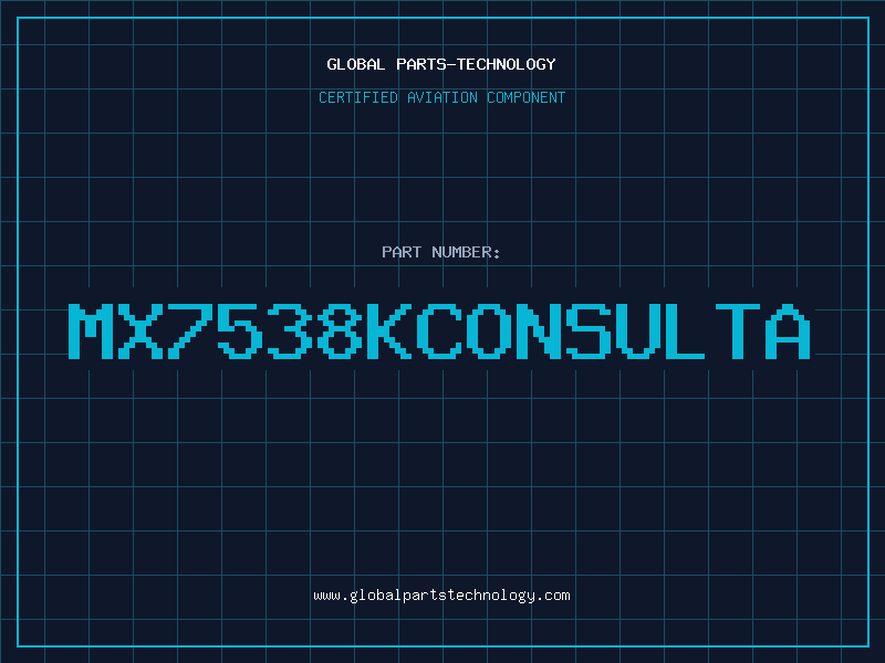 Aviation Part MX7538Kconsulta