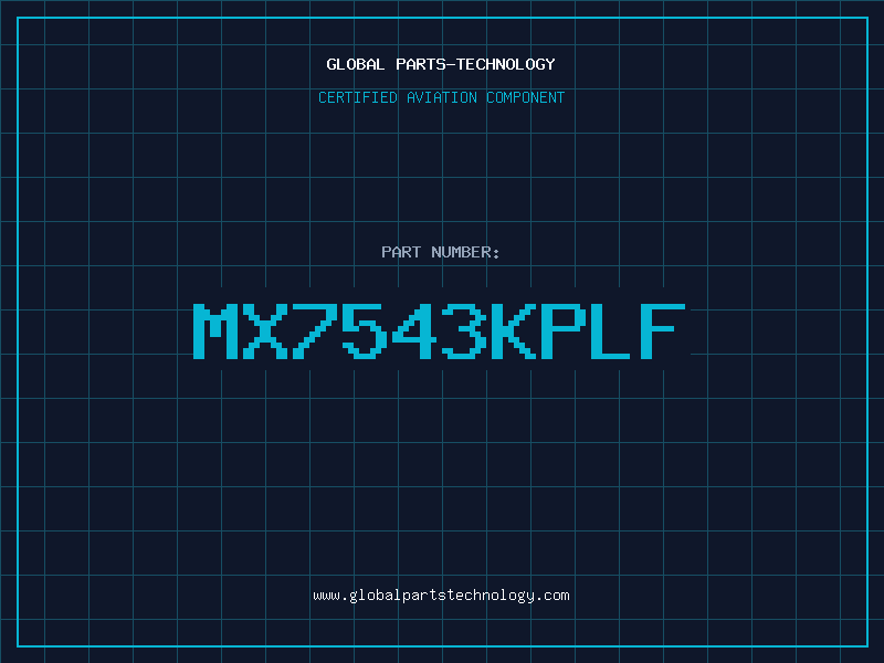 Aviation Part MX7543KPLF