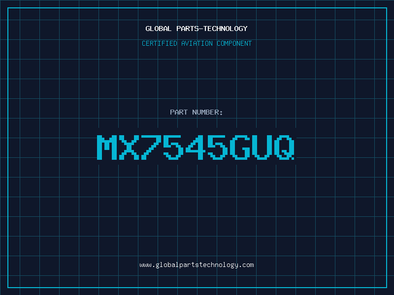 Aviation Part MX7545GUQ
