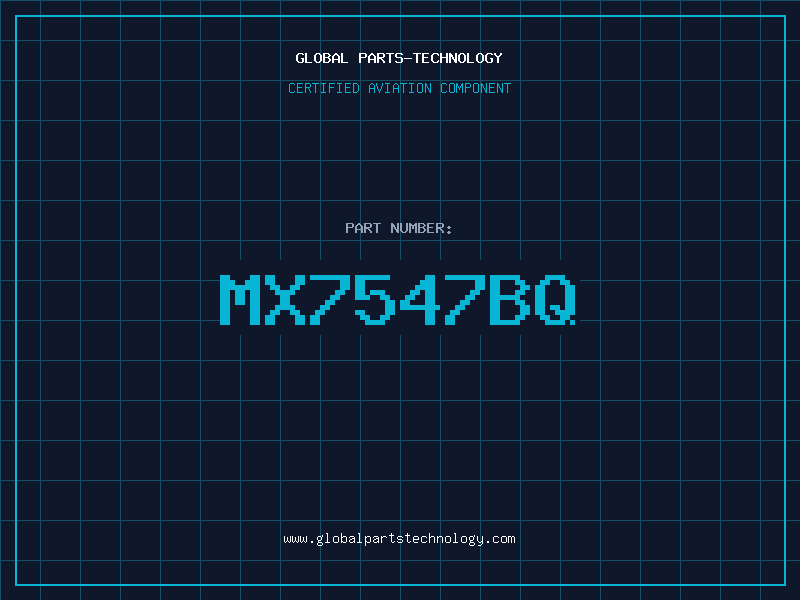 Aviation Part MX7547BQ